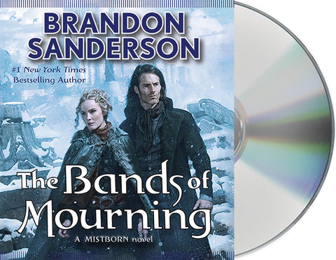 The Bands of Mourning : A Mistborn Novel