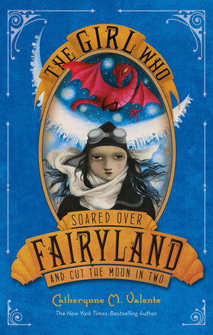 The Girl Who Soared Over Fairyland and Cut the Moon in Two