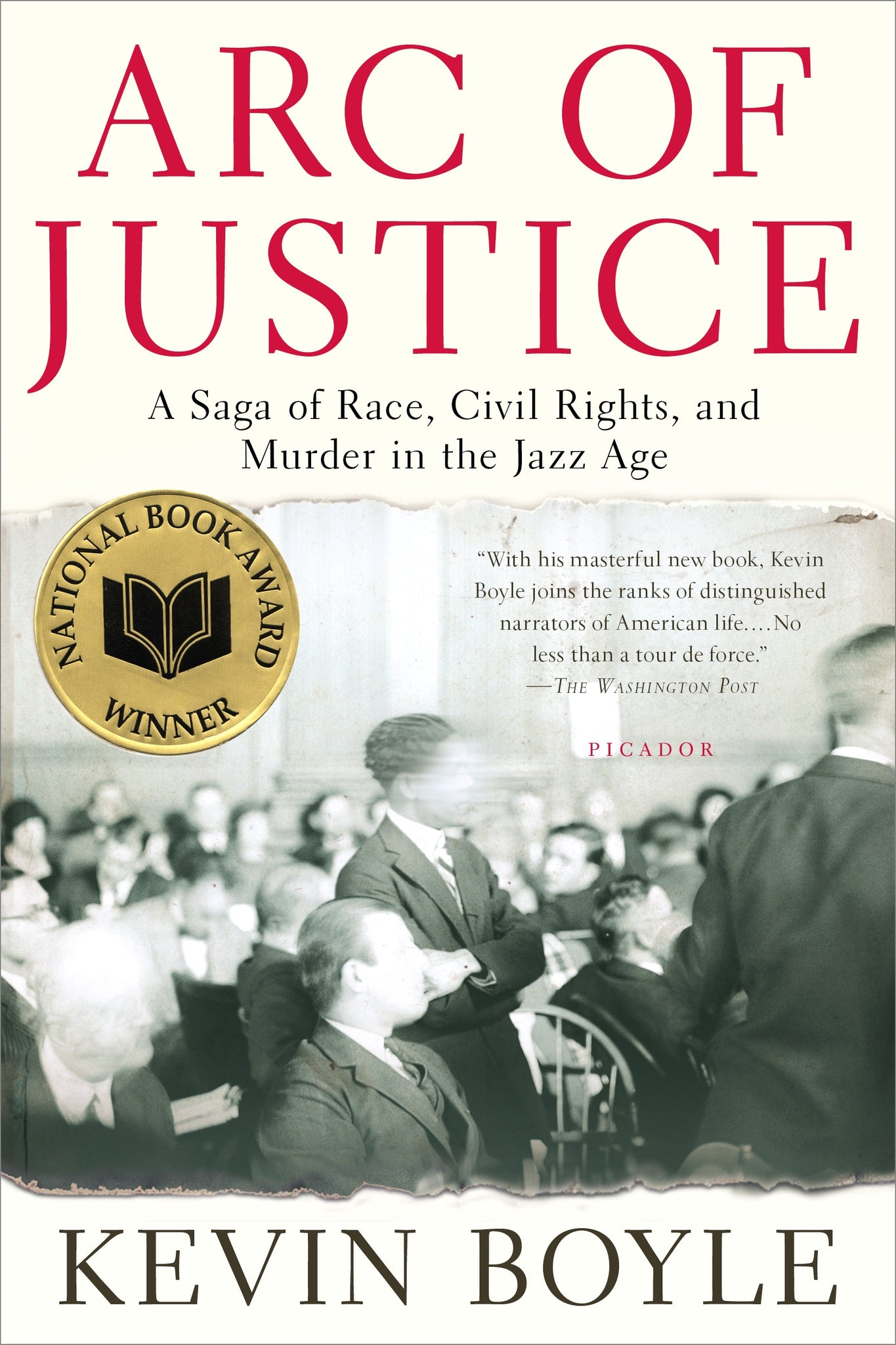 Arc of Justice : A Saga of Race, Civil Rights, and Murder in the Jazz Age