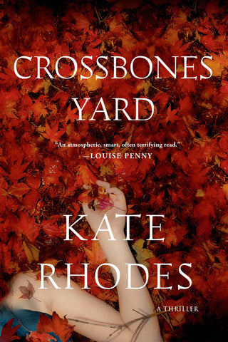 Crossbones Yard : A Thriller