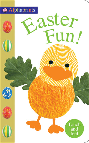 Alphaprints: Easter Fun! : Touch and Feel