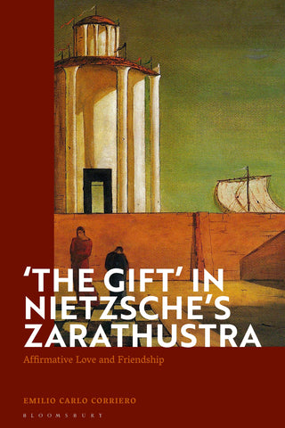'The Gift' in Nietzsche's Zarathustra : Affirmative Love and Friendship