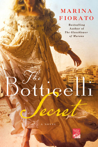 The Botticelli Secret : A Novel of Renaissance Italy