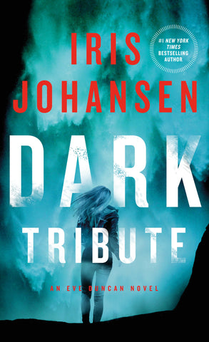 Dark Tribute : An Eve Duncan Novel