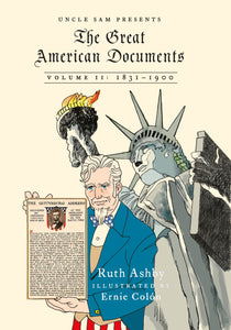 The Great American Documents: Volume II : 1831-1900