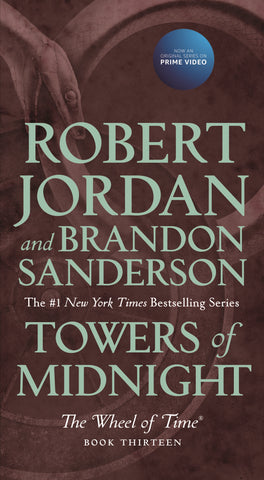 Towers of Midnight : Book Thirteen of The Wheel of Time