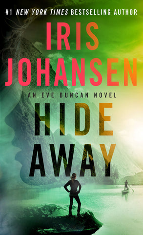 Hide Away : An Eve Duncan Novel