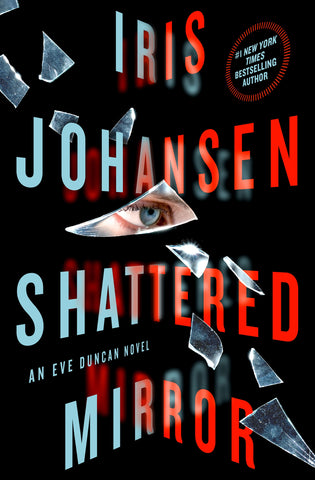 Shattered Mirror : An Eve Duncan Novel