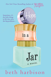 Hope in a Jar : A Novel