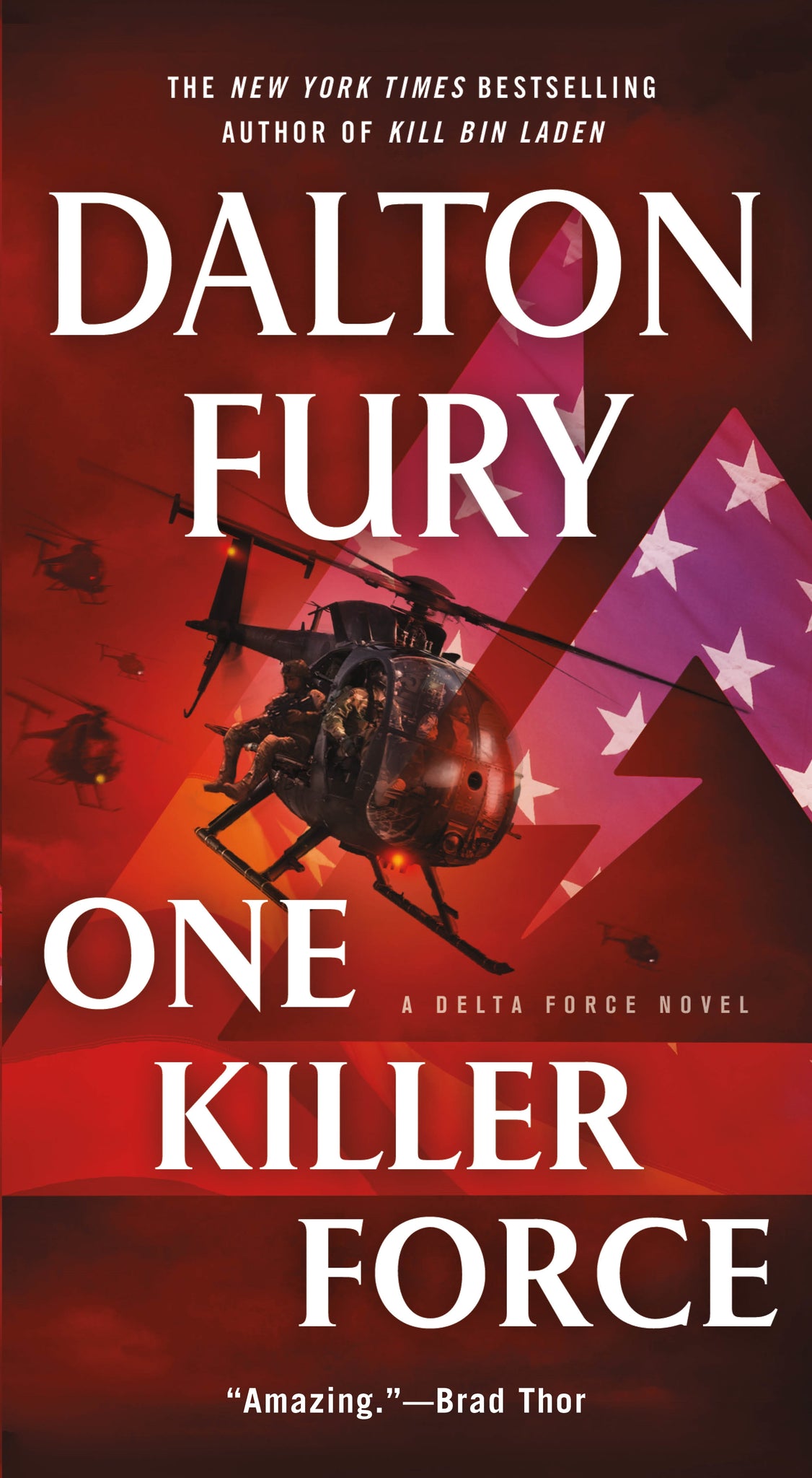 One Killer Force : A Delta Force Novel