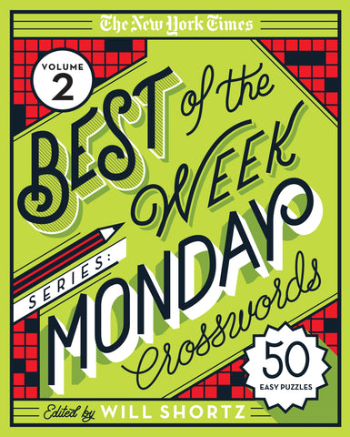 The New York Times Best of the Week Series 2: Monday Crosswords : 50 Easy Puzzles
