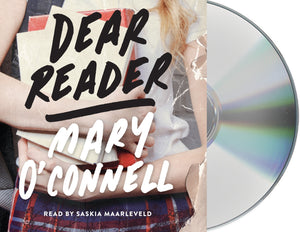 Dear Reader : A Novel