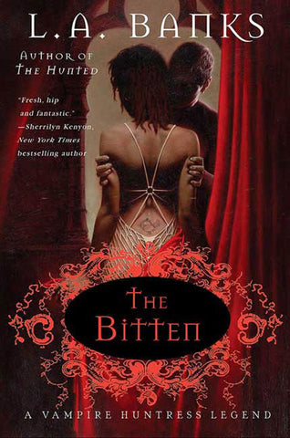 The Bitten : A Vampire Huntress Legend