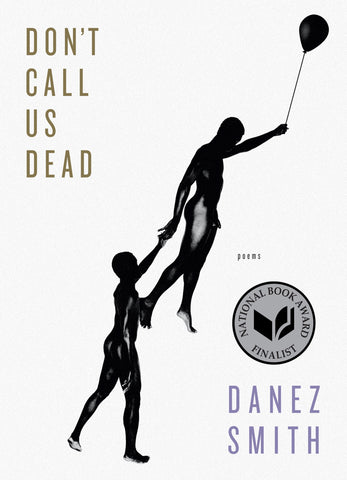 Don't Call Us Dead : Poems