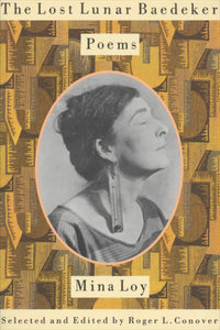 The Lost Lunar Baedeker : Poems of Mina Loy