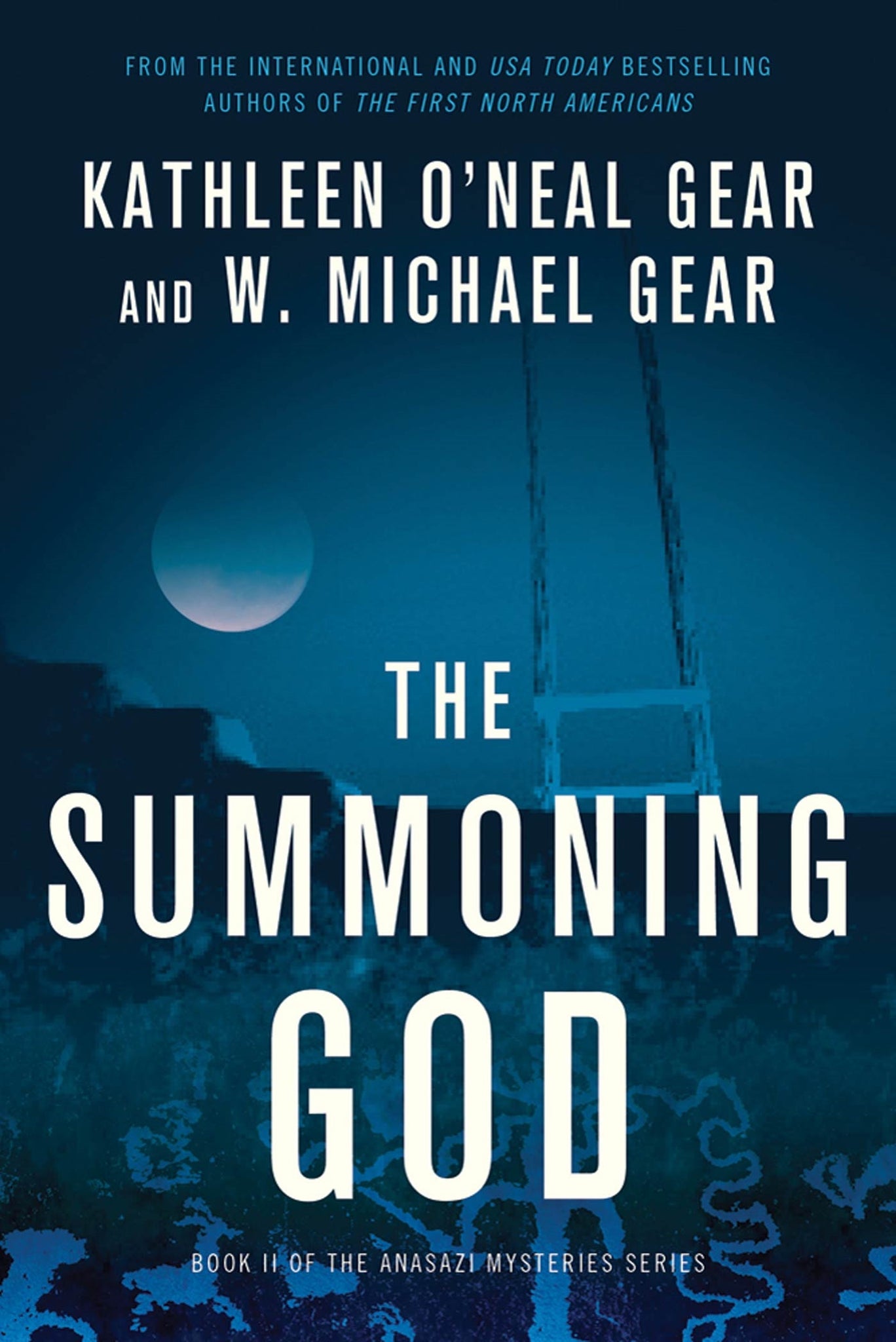 The Summoning God : Book II of the Anasazi Mysteries