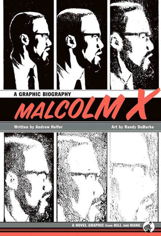 Malcolm X : A Graphic Biography