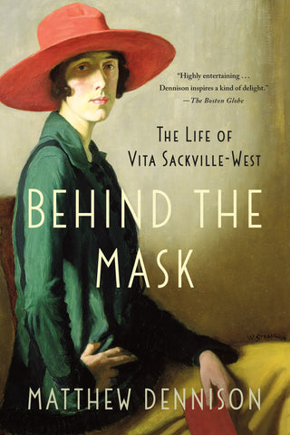 Behind the Mask : The Life of Vita Sackville-West