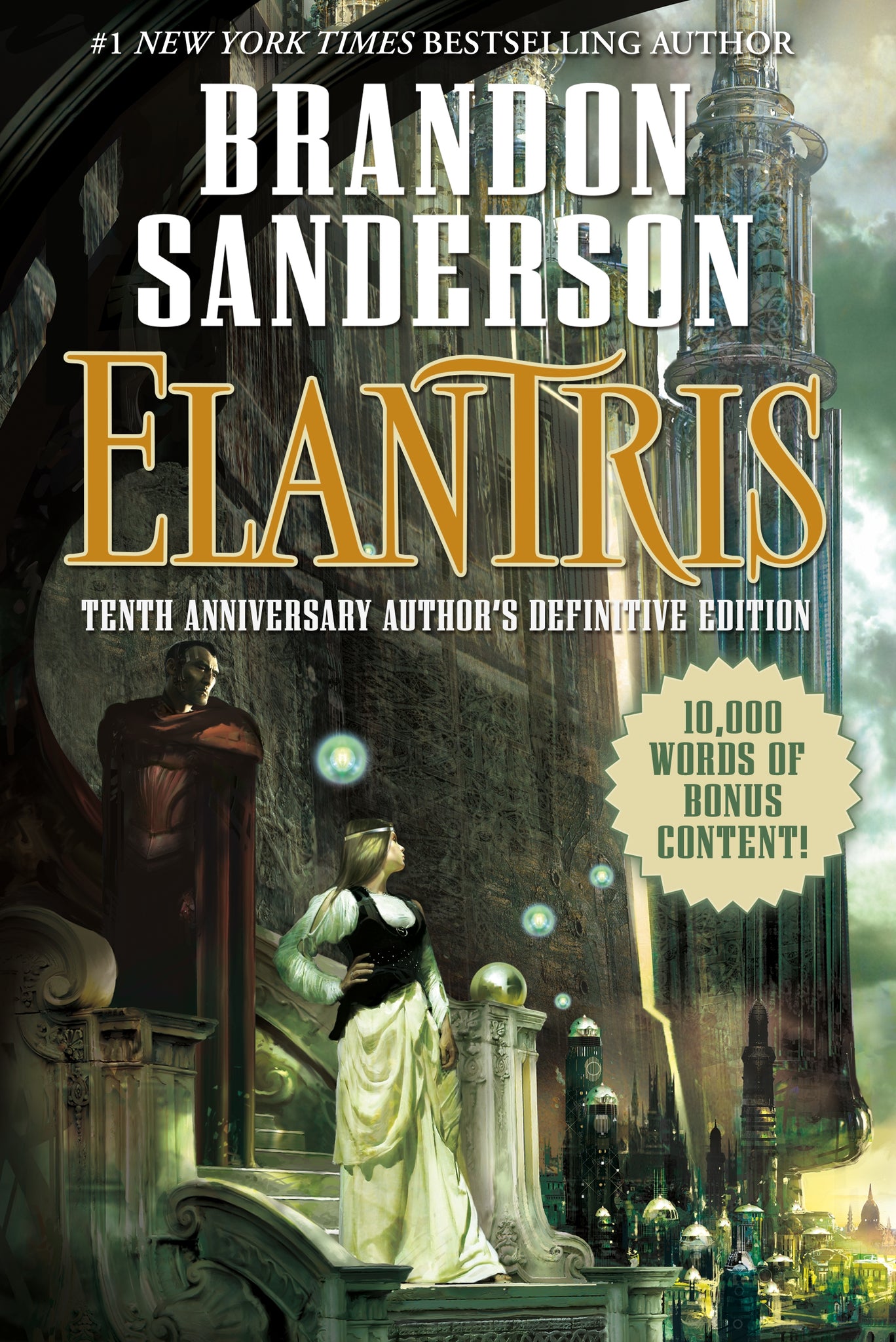 Elantris : Tenth Anniversary Author's Definitive Edition