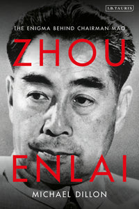 Zhou Enlai : The Enigma Behind Chairman Mao