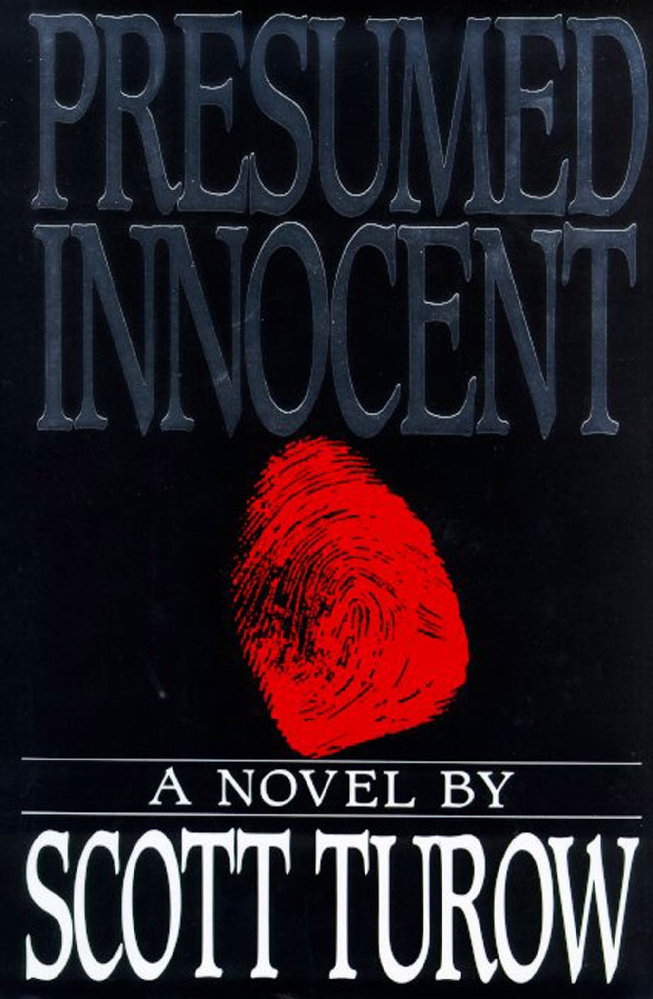 Presumed Innocent : A Novel