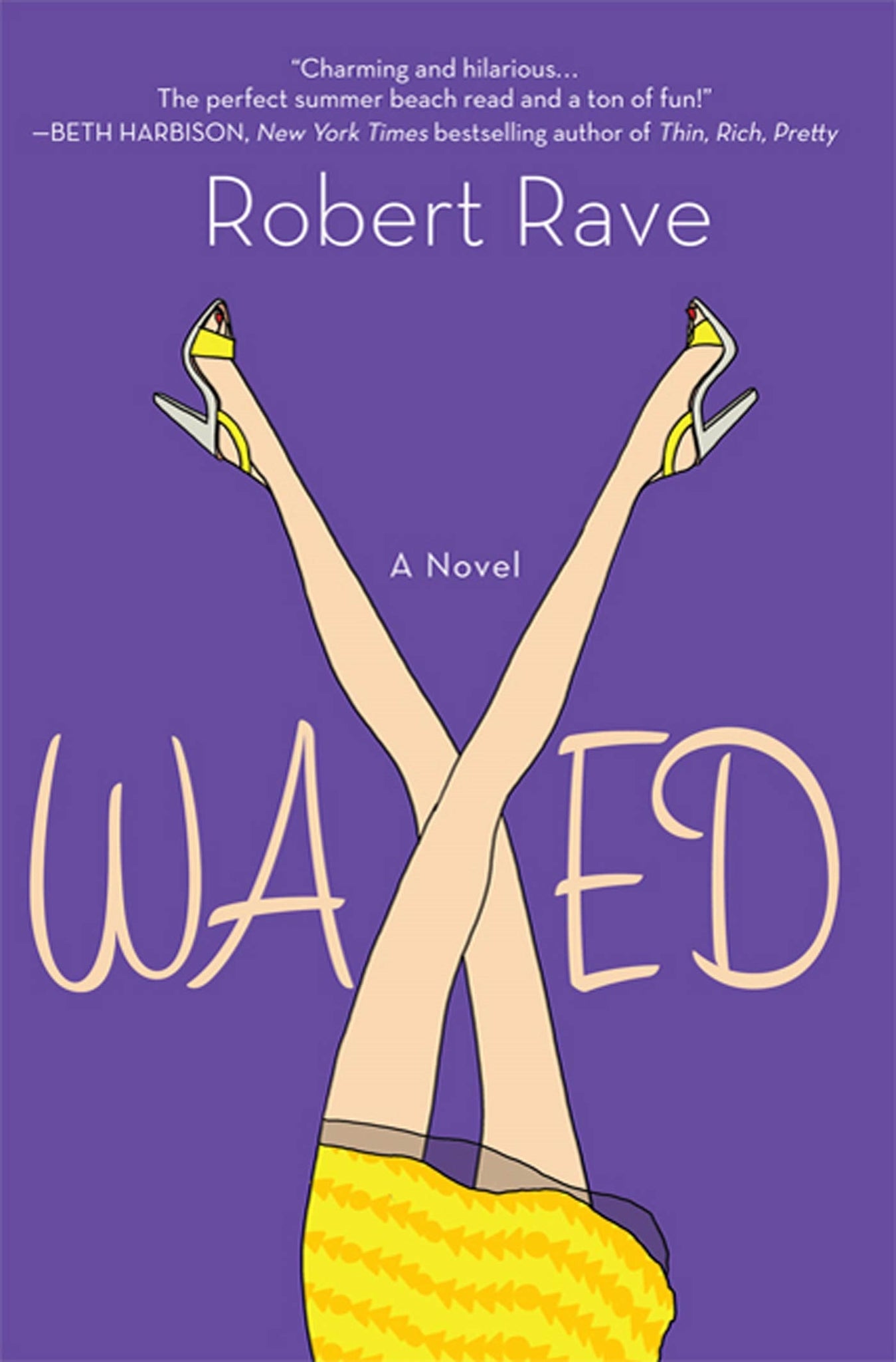 Waxed : A Novel