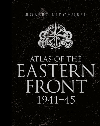 Atlas of the Eastern Front : 1941–45