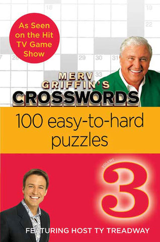 Merv Griffin's Crosswords Volume 3 : 100 Easy-to-Hard Puzzles