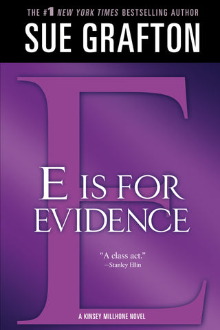 "E" is for Evidence : A Kinsey Millhone Mystery